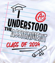 Load image into Gallery viewer, &#39;2024 Assignment&#39; Graduation Tee
