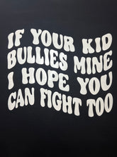 Load image into Gallery viewer, &#39;No Bullying Allowed&#39; Tee
