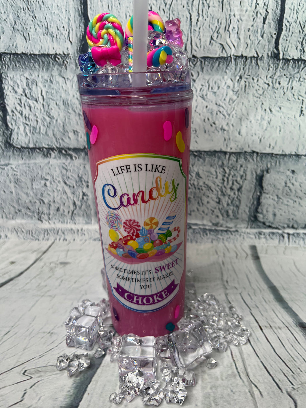 'Life Is Like Candy' Tumbler