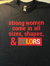 Load image into Gallery viewer, &#39;Strong Women&#39; Tee
