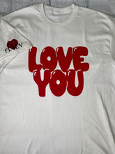 Load image into Gallery viewer, &#39;LOVE YOU&#39; Tee
